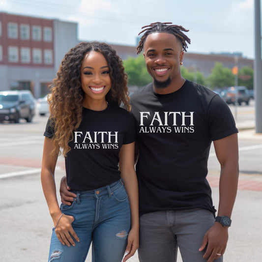Faith Always Wins Tee • Crew Neck • Unisex T-Shirt