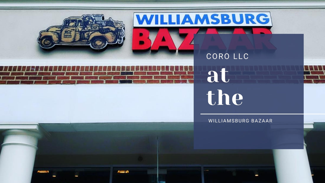Get Ready to Shop 'Til You Drop: CoRo LLC Now Available at The Williamsburg Bazaar!
