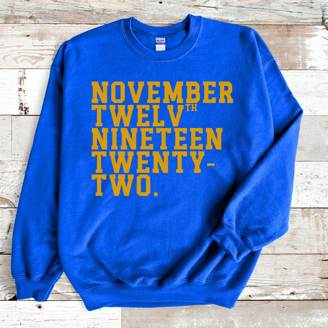 November 12th, 1922 Unisex Sweatshirt