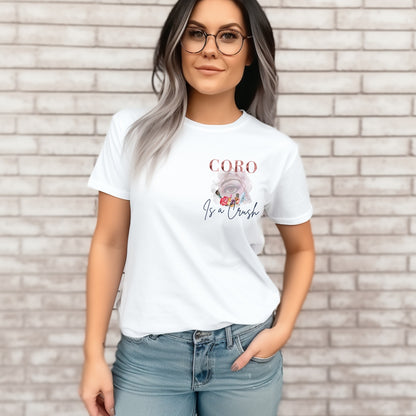 CoRo Is a Crush Podcast Fan Tee • Crew Neck • Unisex Shirt