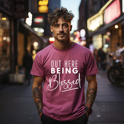 Out Here Being Blessed Tee • Crew Neck • Unisex T-Shirt