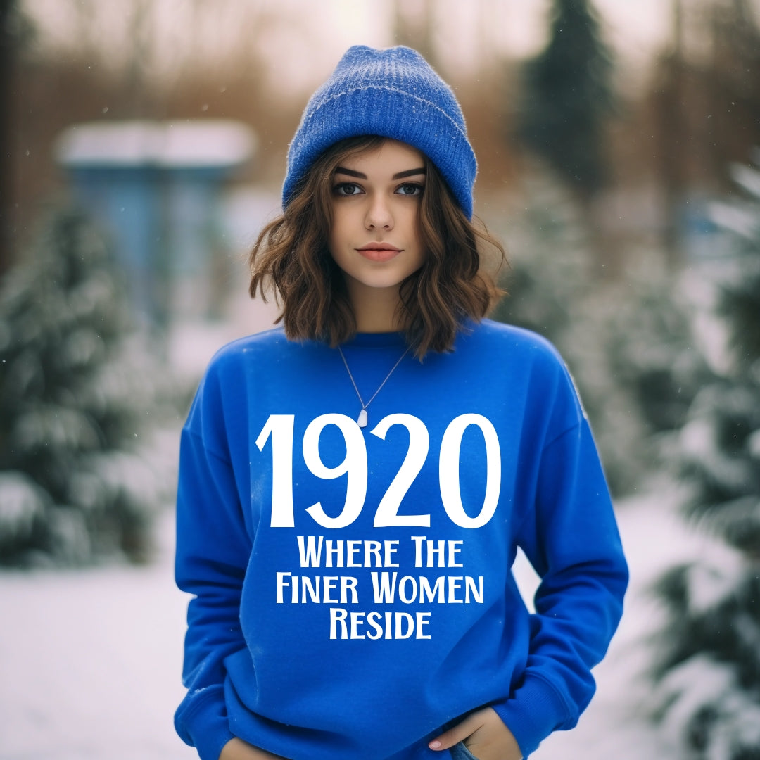1920 Where the Finer Women Reside Unisex Sweatshirt