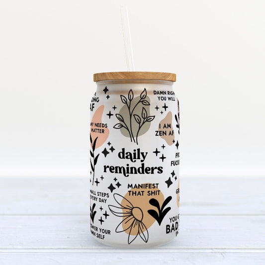 Daily Reminders Beer Glass Can Tumbler • Drinkware