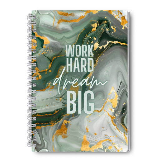Work Hard Dream Big Self-Love Journal
